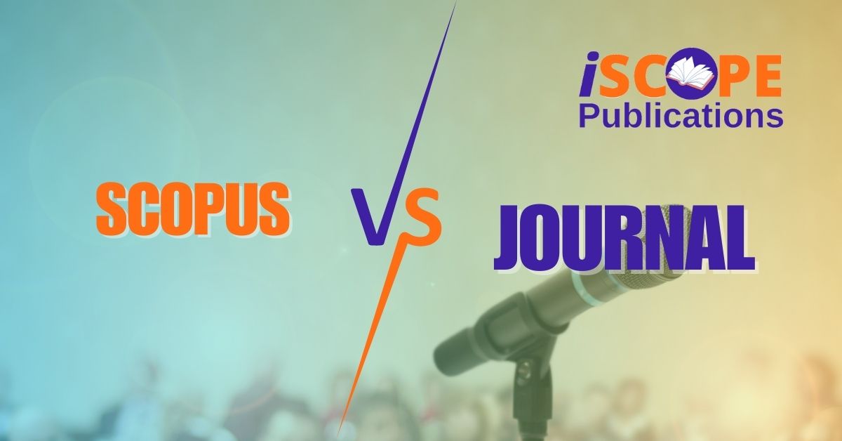 What is Difference Between Scopus and Journal?