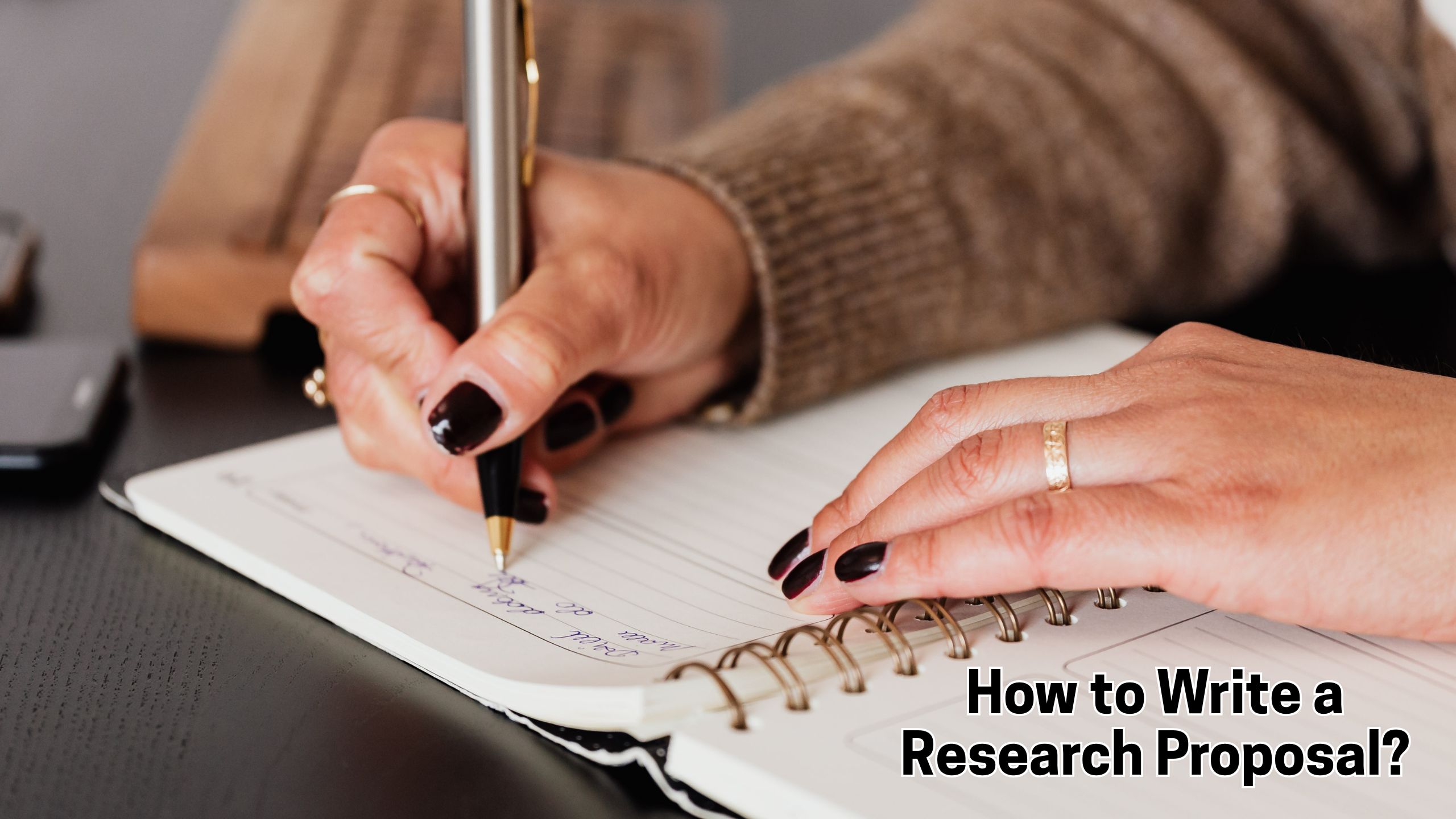 How to Write a Research Proposal?