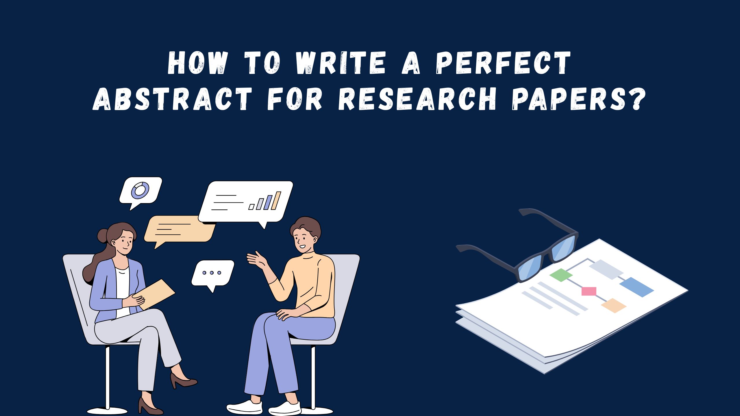How to Write a Perfect Abstract for Research Papers?