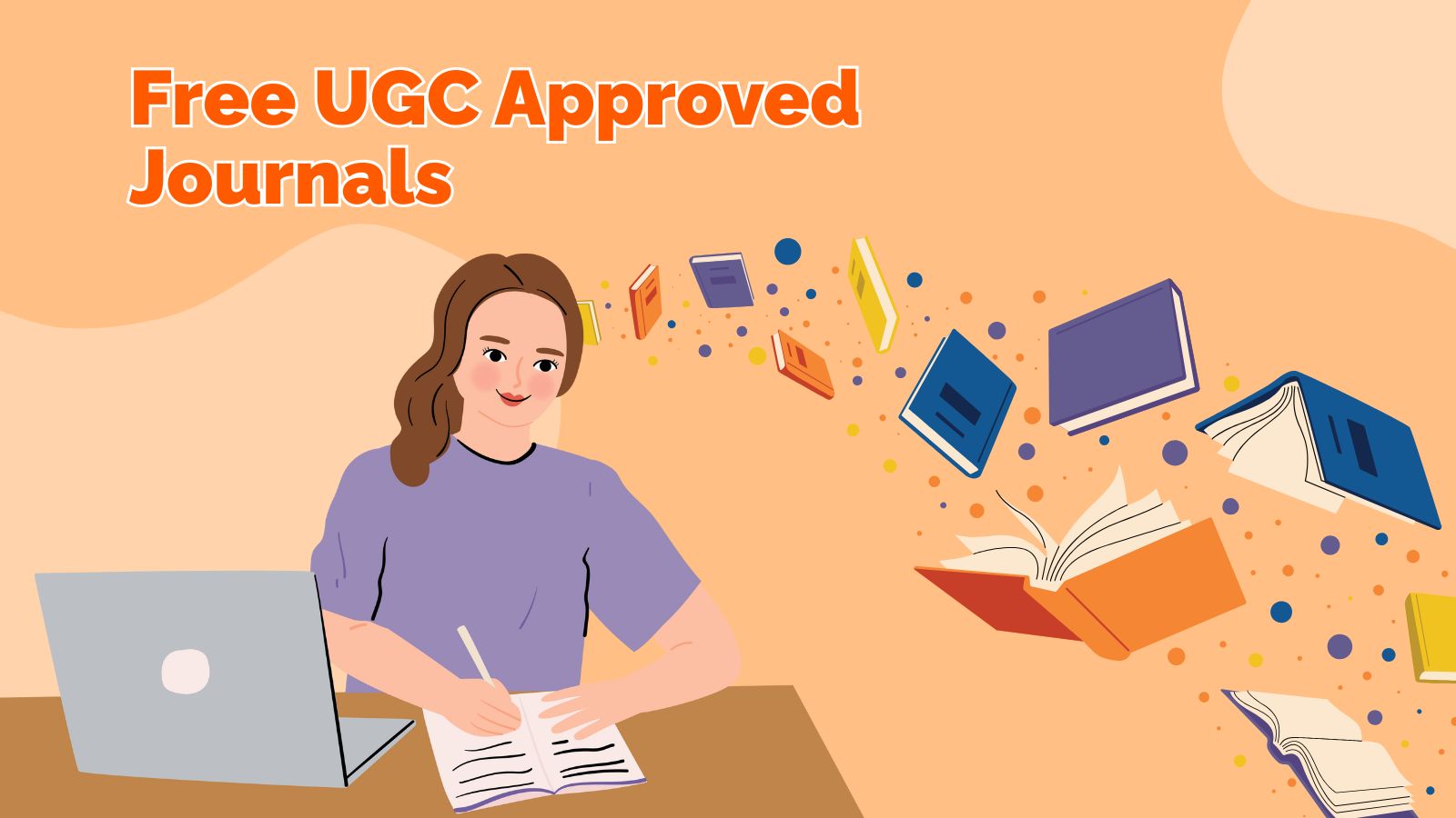 Top Free UGC Approved Journals for Researchers and Academics
