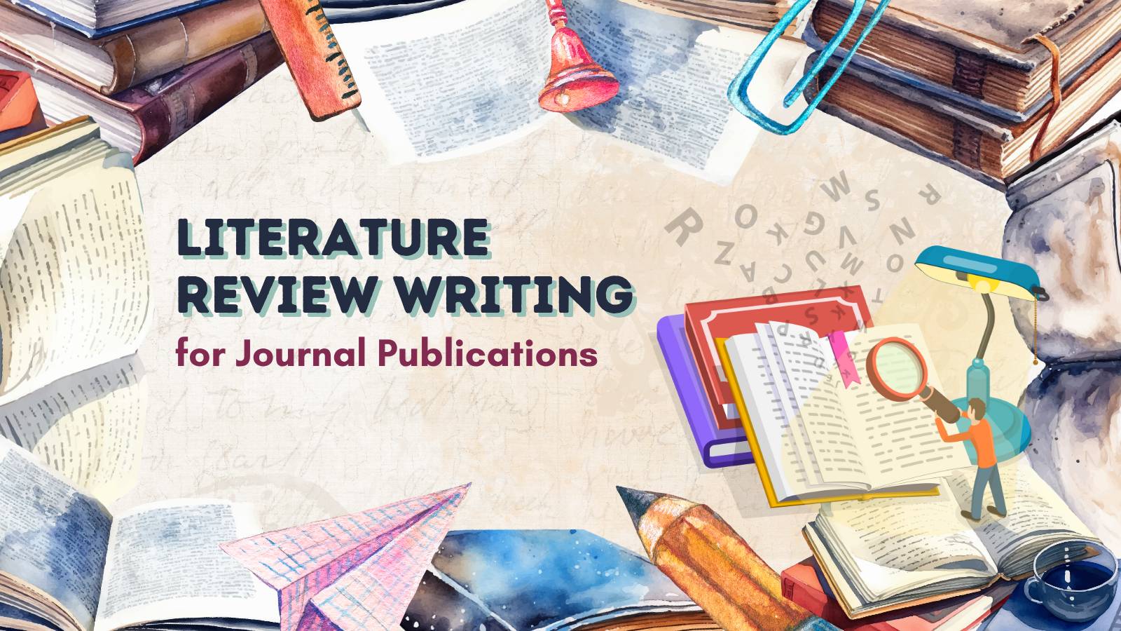 How to Write a Literature Review for Journal Publications
