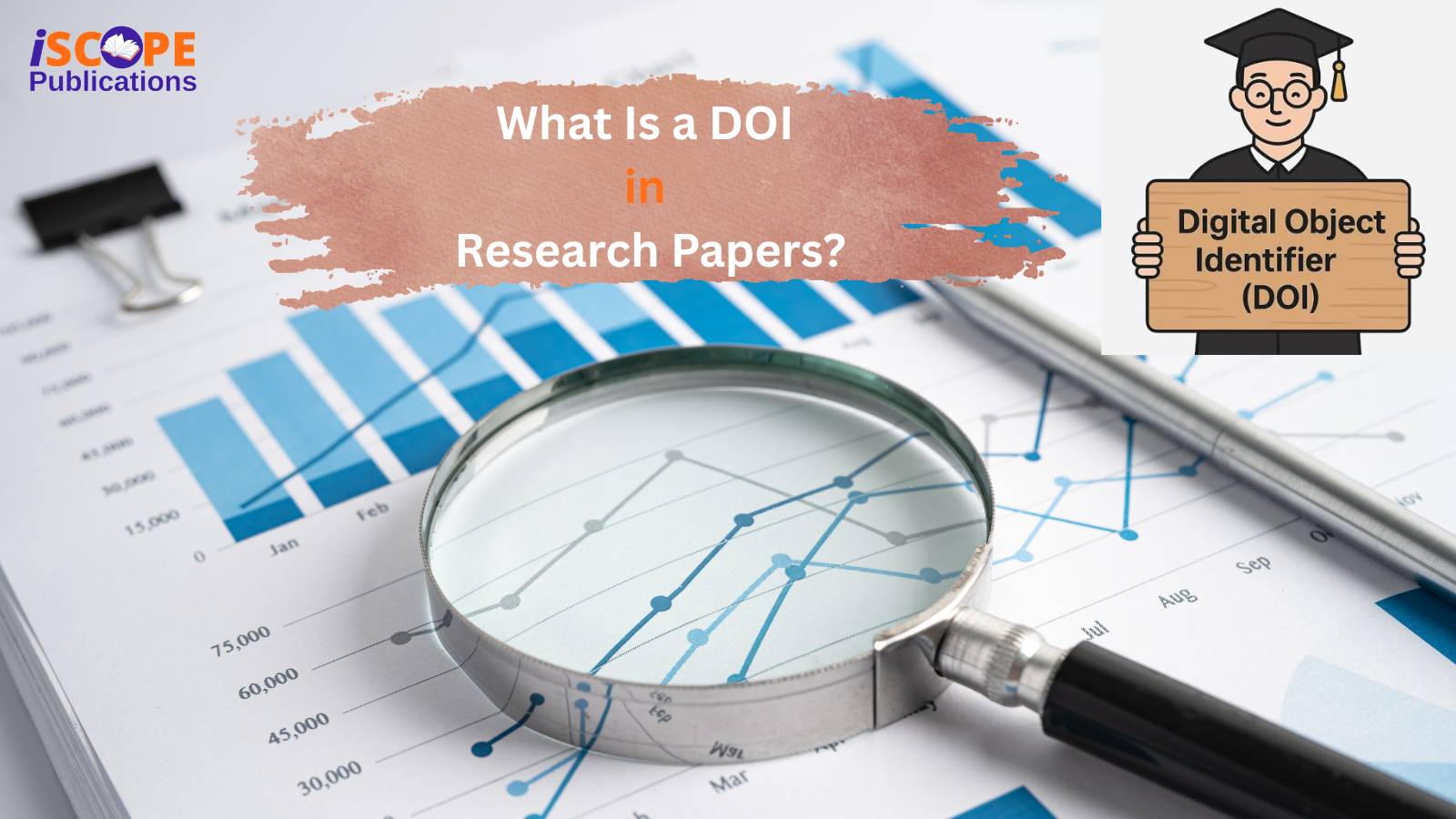 What Is a DOI in Research Papers? A Complete Guide for Researchers and Authors!